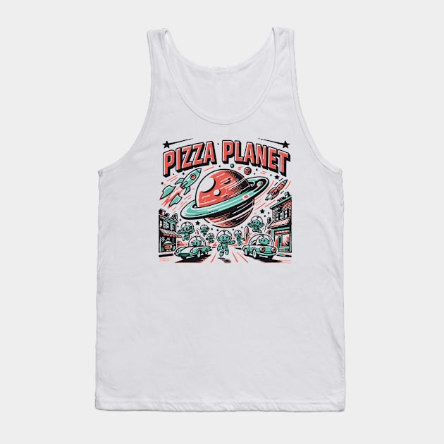 Pizza Planet Tribute - Fan Movie Theater Pizza Planet Movie Tribute - Pizza Planet best Tribute and Designs Piza Pitza Pitsa Planet Tribute - Pizza Lover Pizza Slice - Pizza and Chill Tank Top by TributeDesigns